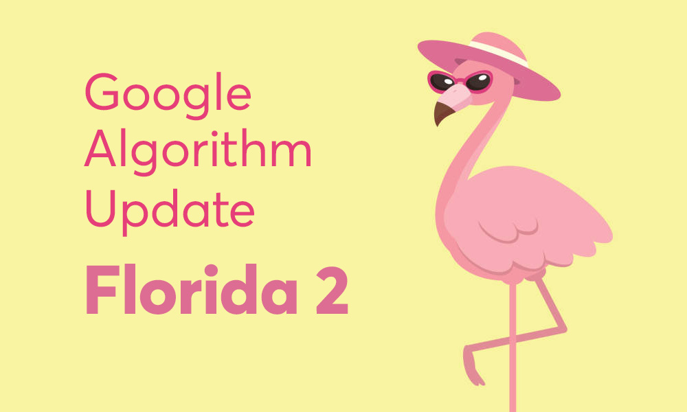 Google Algorithm Update Florida 2